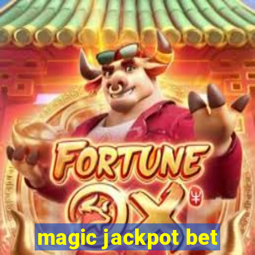 magic jackpot bet